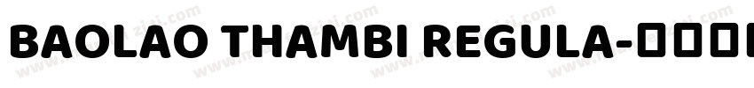 BAOLAO THAMBI REGULA字体转换